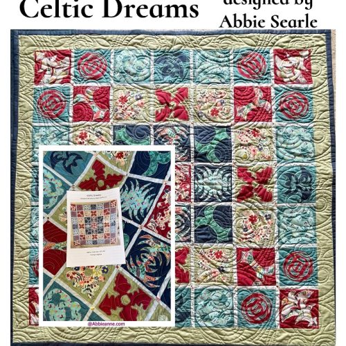 Celtic Dreams Quilt Pattern - designed by Abbie Searle
